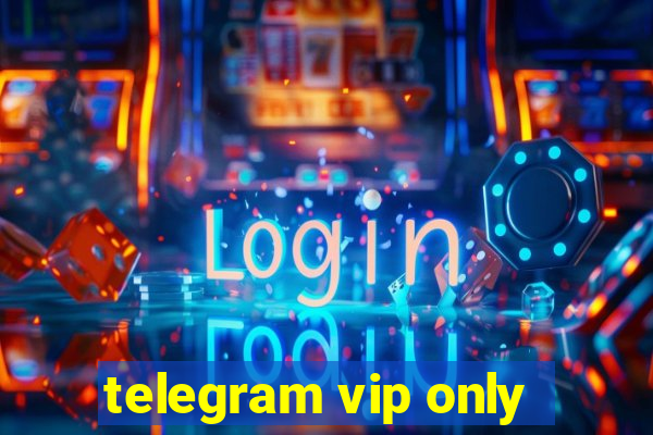 telegram vip only